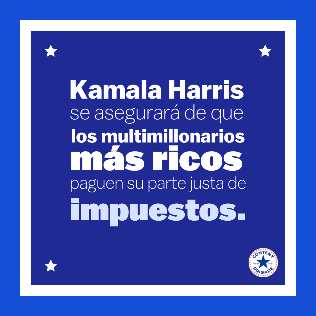 Kamala_Will_Make_Sure_Billionaires_Pay_Taxes_-_Spanish.png